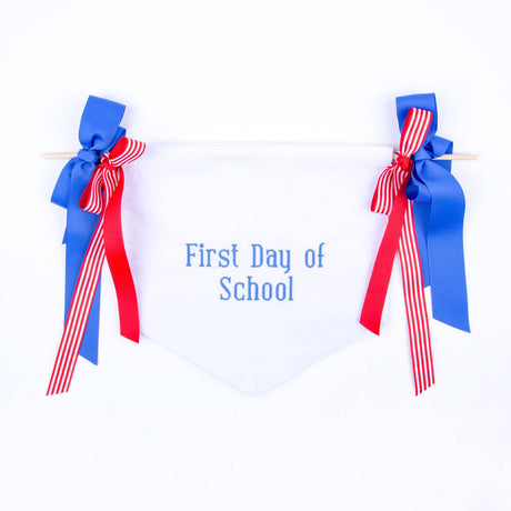 First & Last Day of School Banner